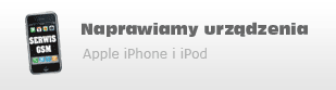 naprawiamy urządzenia apple iphone i ipod